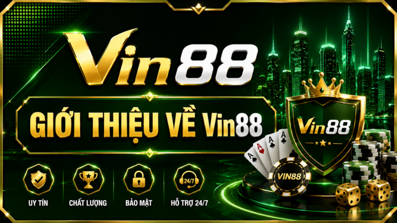 Giới Thiệu Về Vin88