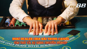 Nghề Dealer Chia Bài Trong Casino